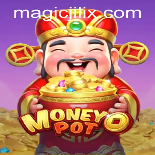 Unveiling the Enchanting World of MoneyPot: Magic Jili