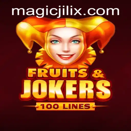 Unveiling FruitsAndJokers100 and the Allure of MAGIC JILI