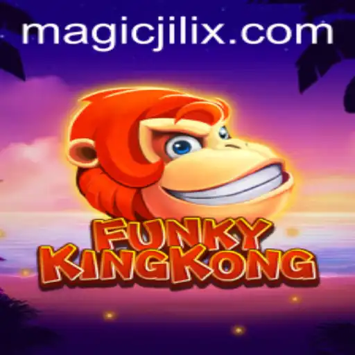 Exploring the Enchanting World of FunkyKingKong: A Dive into MAGIC JILI
