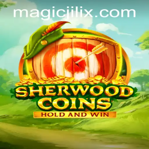 Exploring the Enchanting World of SherwoodCoins: A Deep Dive into MAGIC JILI Gameplay